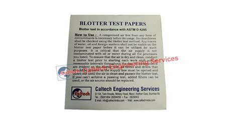 Blotter Test Paper as per ASTM D4285  